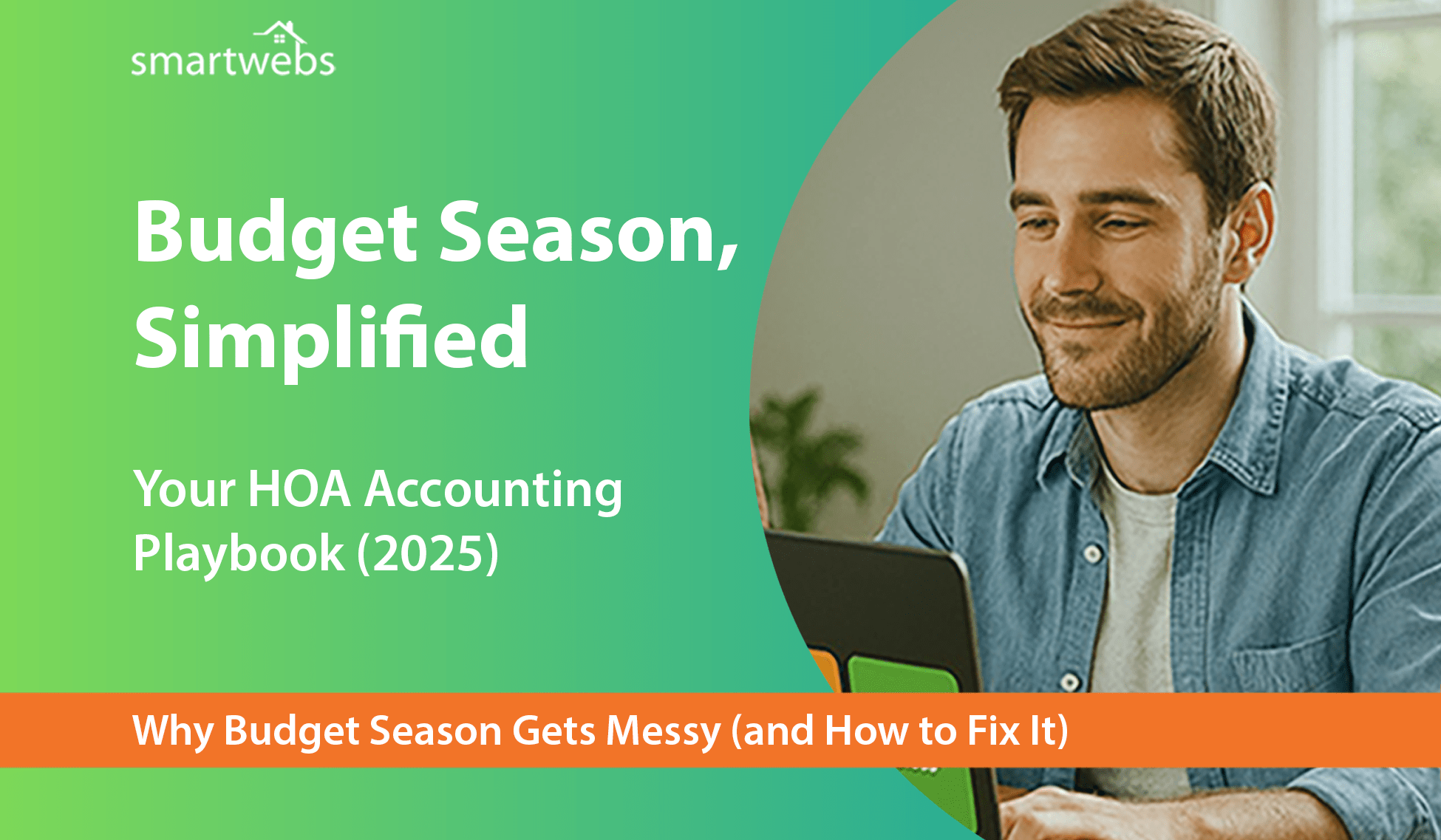 Smartwebs - HOA Accounting Software: Budget Season Playbook 2025